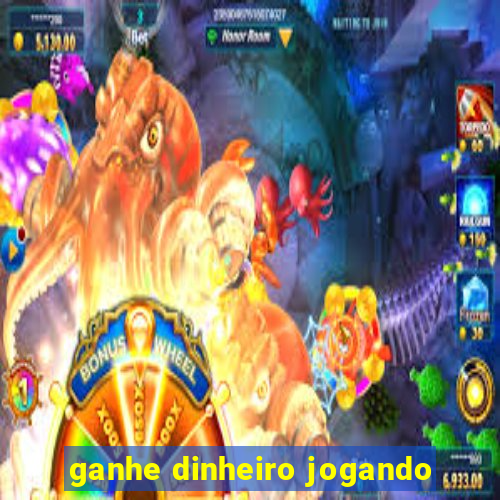 ganhe dinheiro jogando